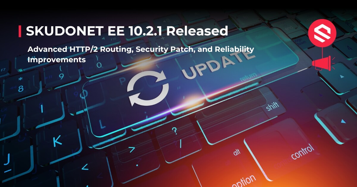 SKUDONET EE 10.2.1 Released